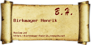 Birkmayer Henrik névjegykártya